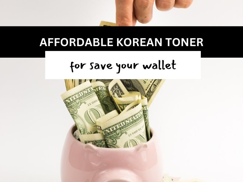affordable korean toner