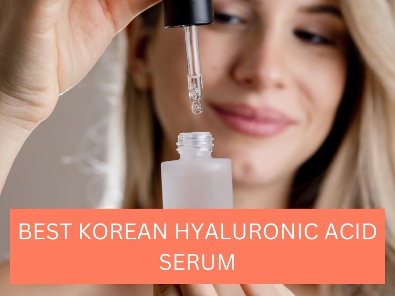 best korean hyaluronic acid serum