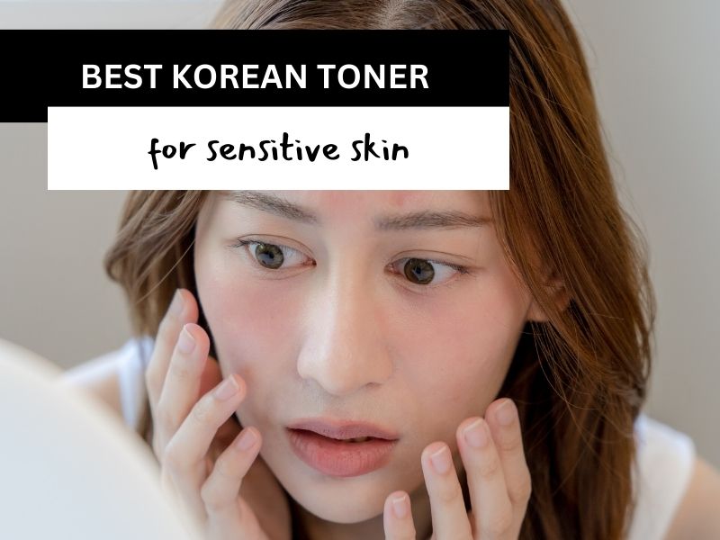 best korean toner for sensitive skin